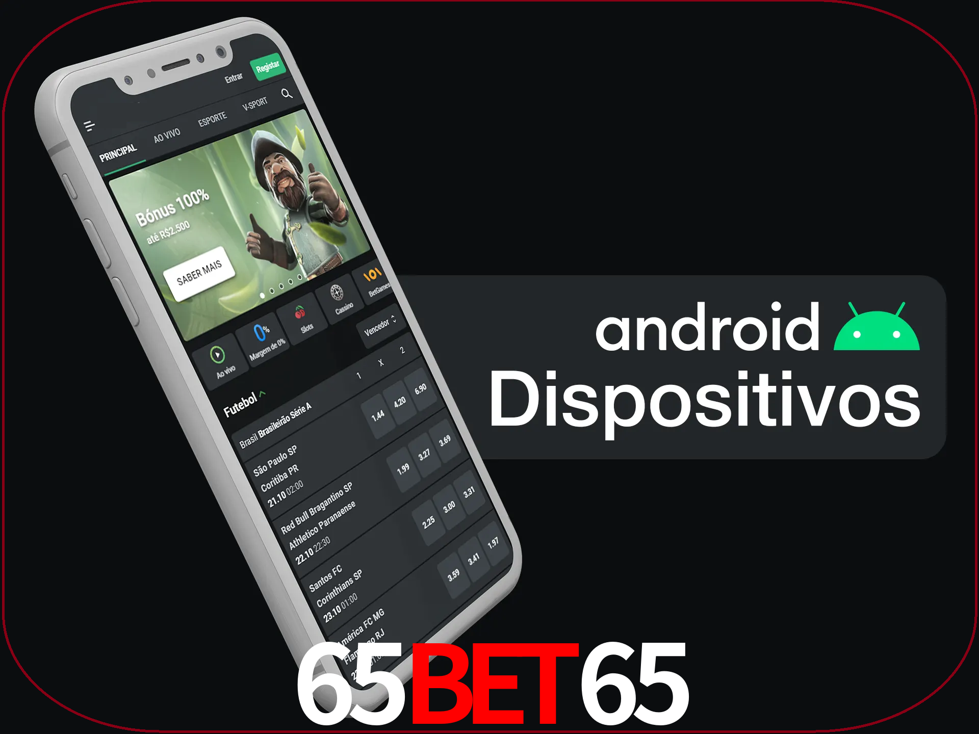 O aplicativo suporta a maioria de todos os dispositivos Android.