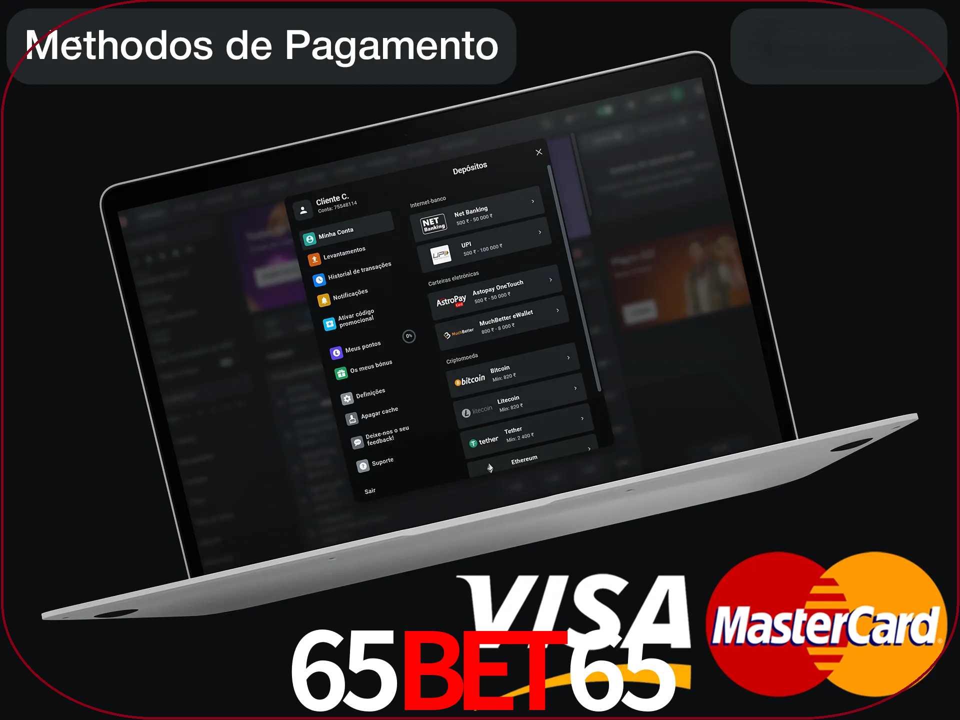 Use seu método de depósito preferido.