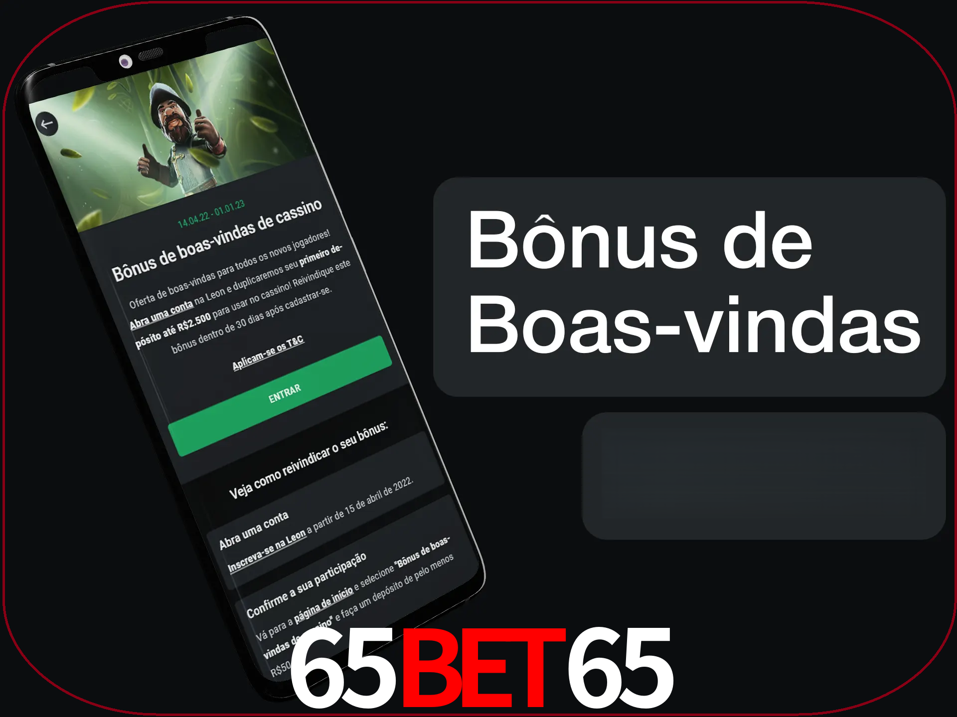 Não se esqueça de usar o bônus de boas-vindas.